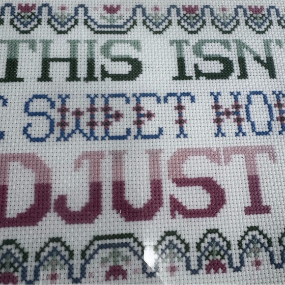 “So This Isn’t Home Sweet Home Adjust” Cross Stitch Framed Vintage 80s - Picture 6 of 14